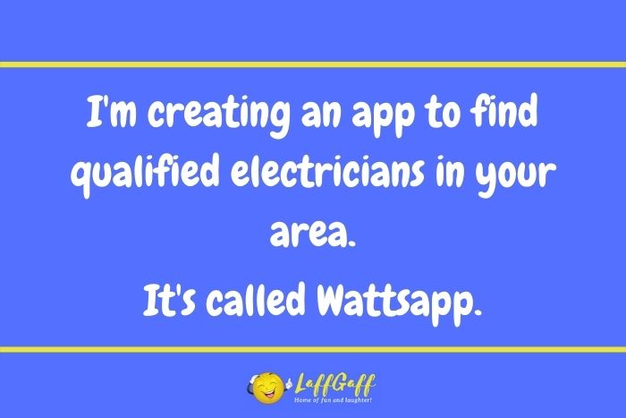 Electrician app joke from LaffGaff.