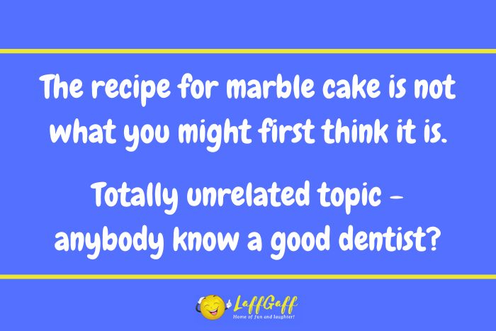 Marble cake recipe joke from LaffGaff.