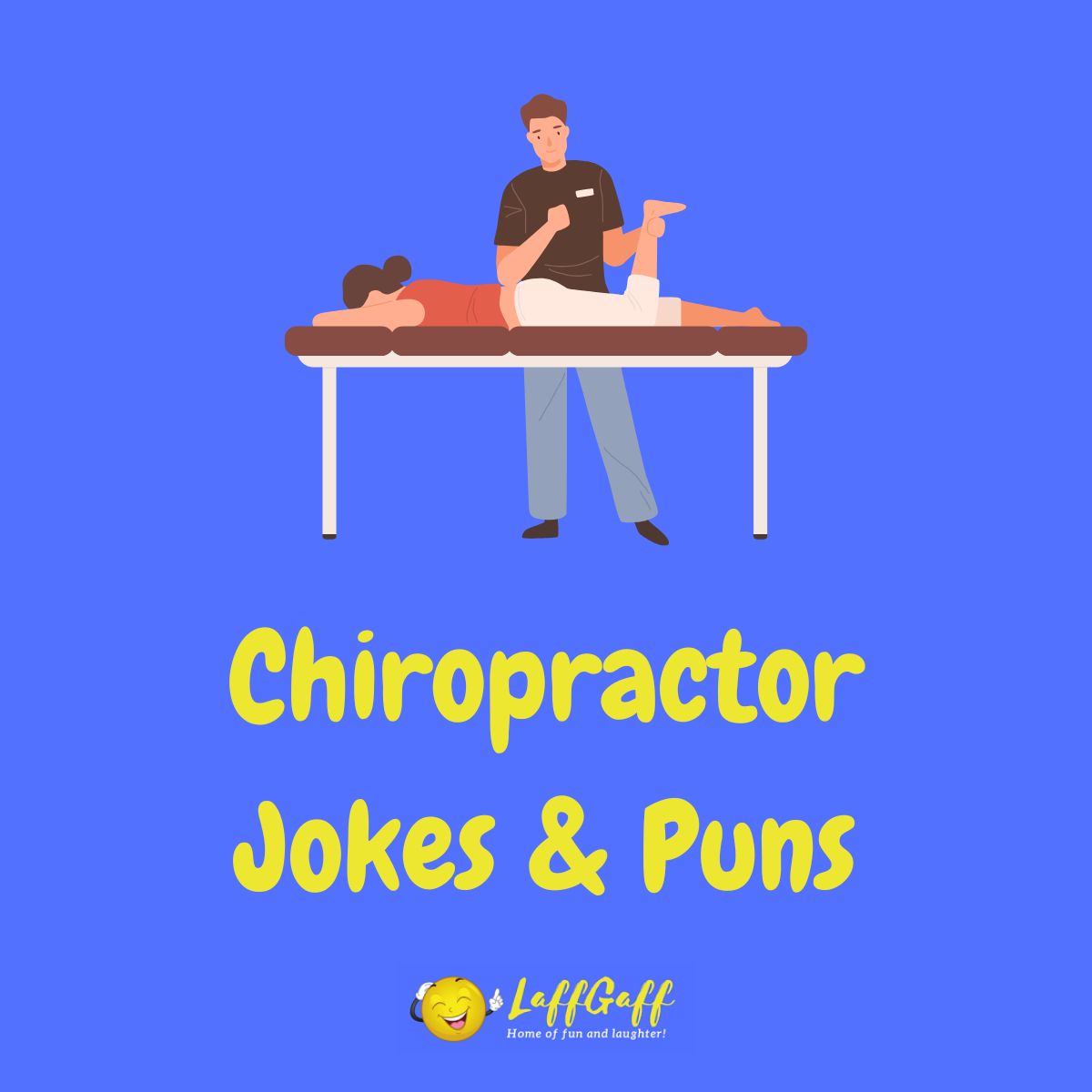 Featured image for a page of funny chiropractor jokes, puns and one liners.