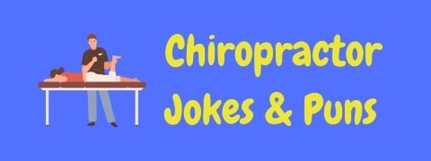 Header image for a page of funny chiropractor jokes., puns and one liners.