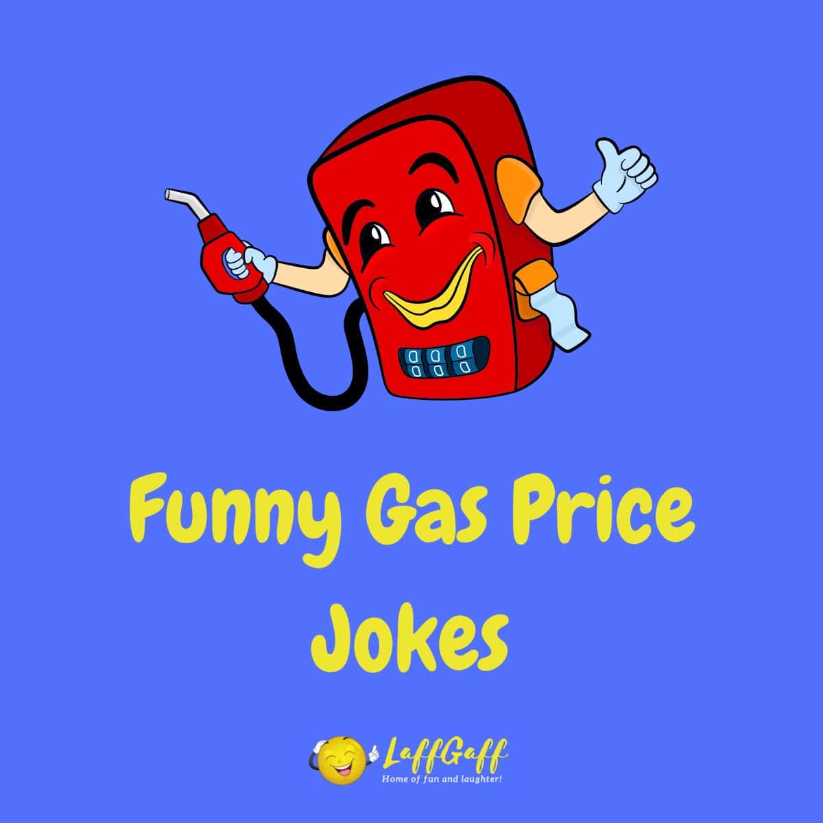 Featured image for a page of funny gas price jokes..