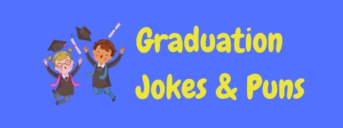 Header image for a page of funny graduation jokes and puns.