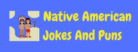 Header image for a page of funny native American jokes and puns.