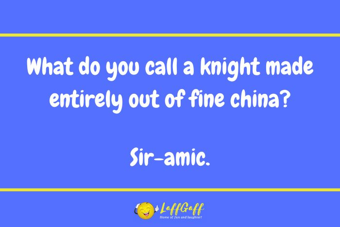 China knight joke from LaffGaff.