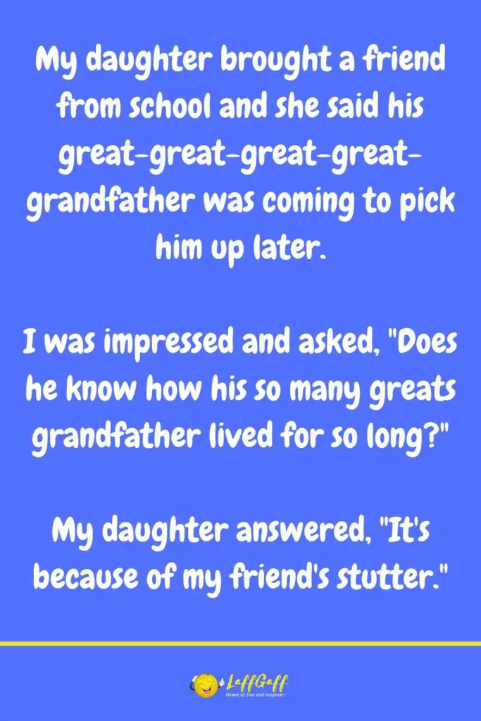Funny Daughter's Friend Joke! LaffGaff, Home Of Laughter