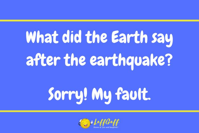 Earthquake joke from LaffGaff.