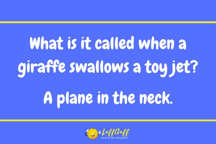 Giraffe toy joke from LaffGaff.