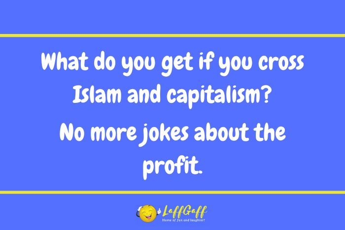 Islam and capitalism joke from LaffGaff.