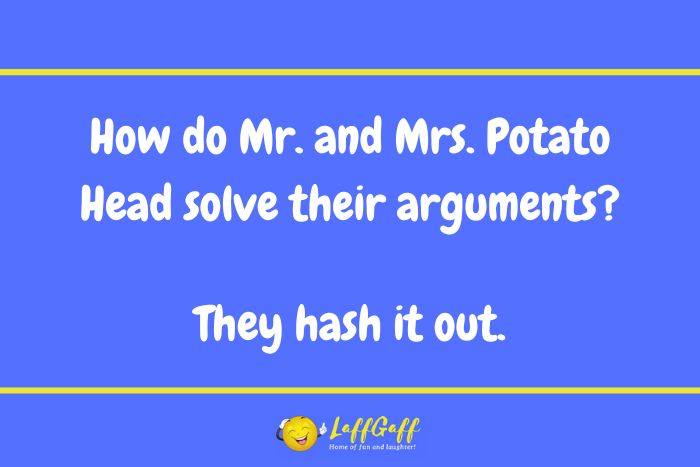 Potato Head arguments joke from LaffGaff.