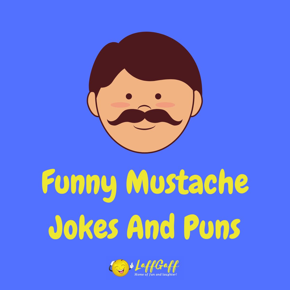 Featured image for a page of funny mustache jokes and puns.