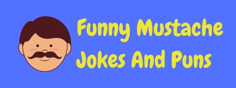 Header image for a page of funny mustache jokes and puns.