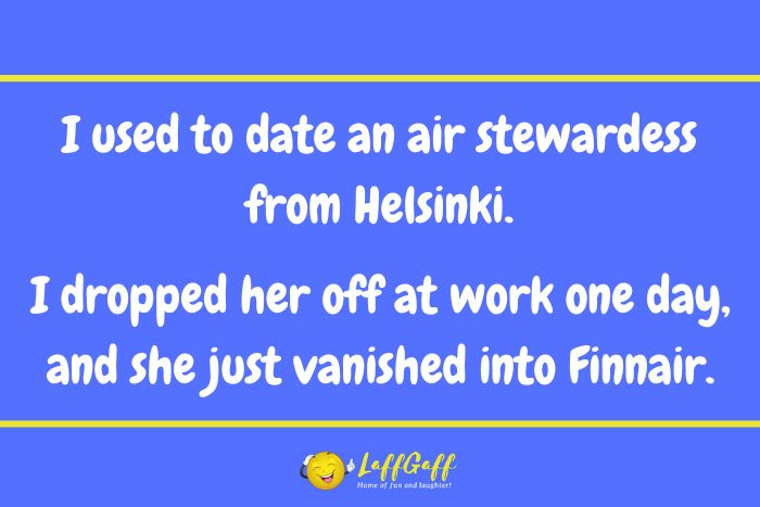 Helsinki air stewardess joke from LaffGaff.