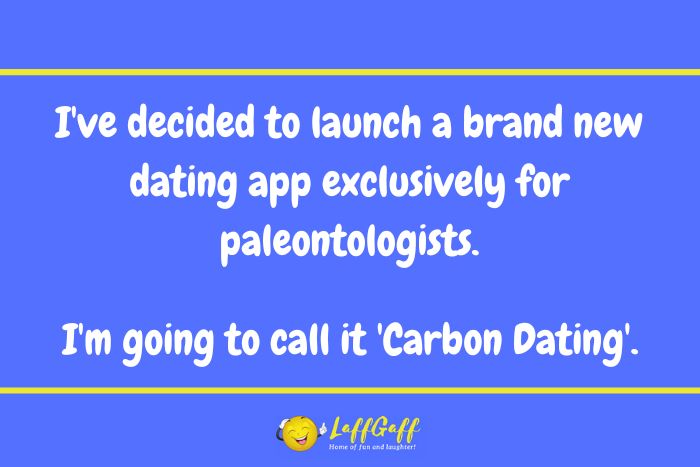Paleontologist dating app joke from LaffGaff.