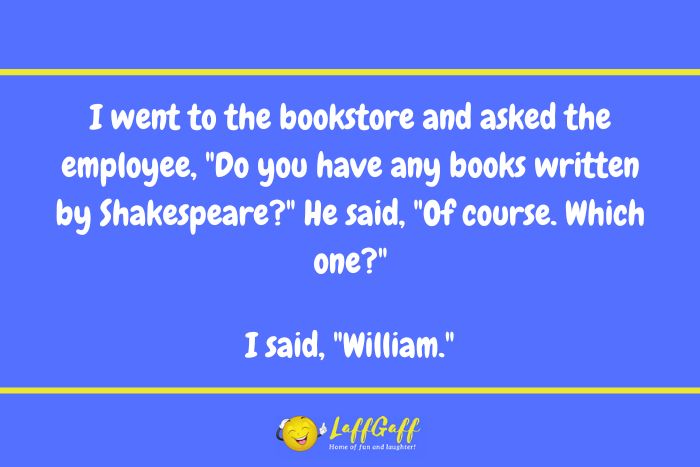 Shakespeare books joke from LaffGaff.