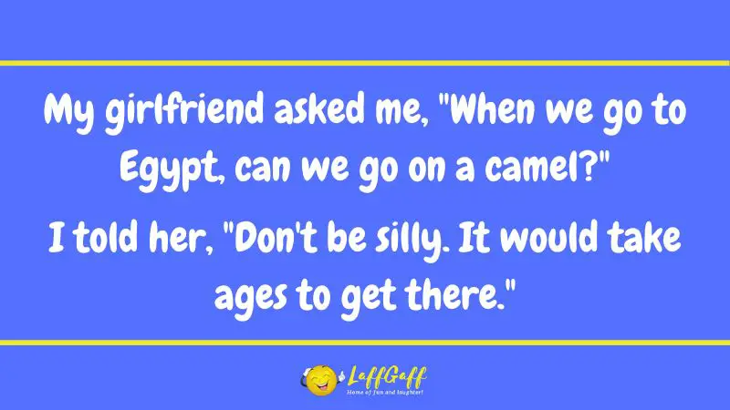 Egypt trip joke from LaffGaff.