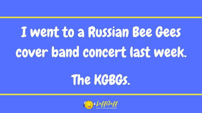 Russian cover band joke from LaffGaff.
