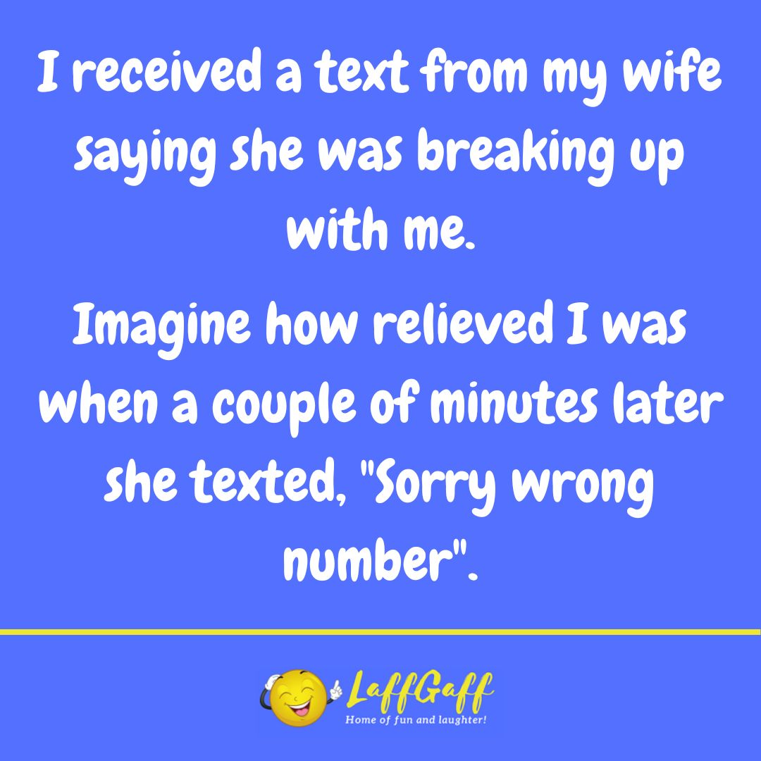 Break up text joke from LaffGaff.
