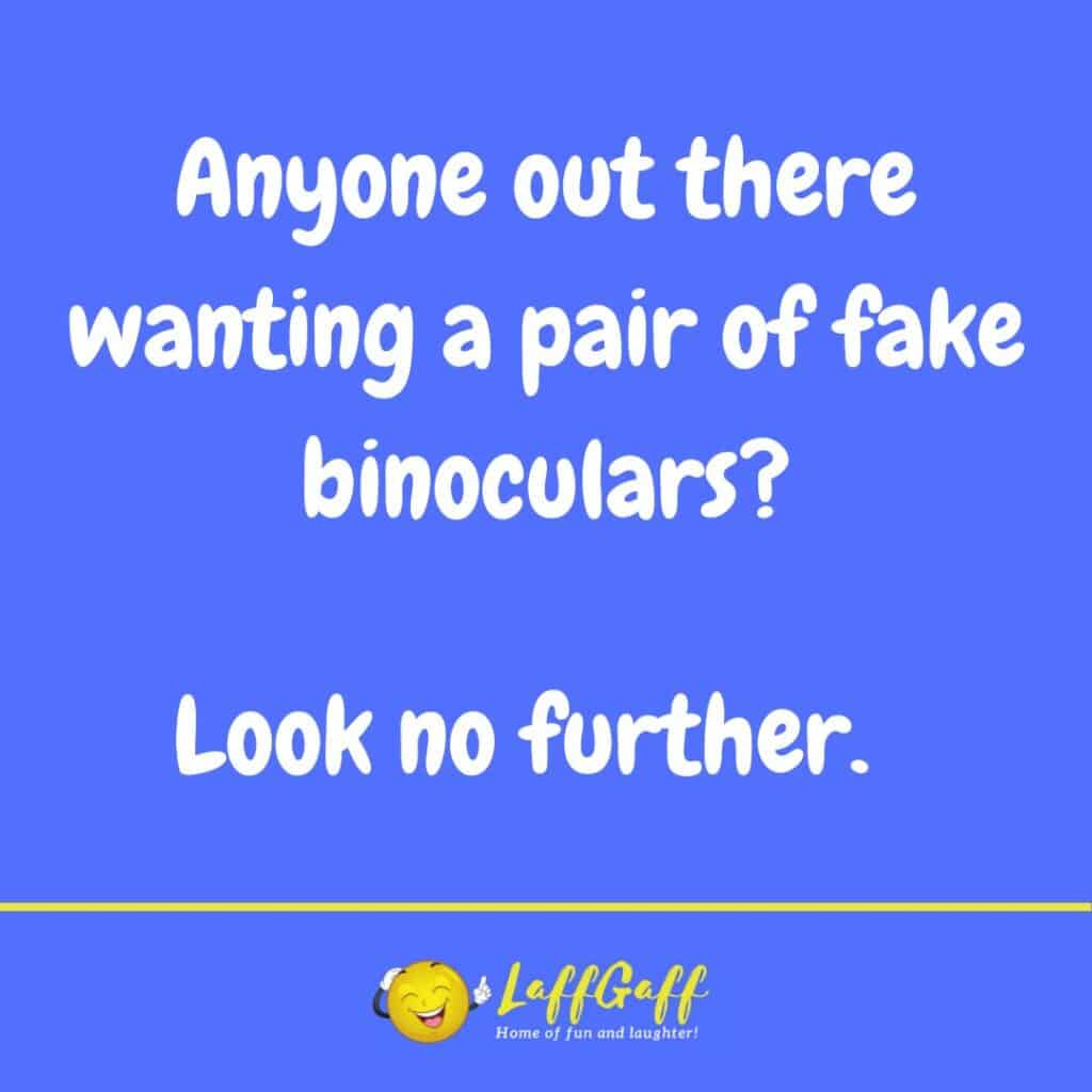 Fake Binoculars Joke! LaffGaff, Home Of Laughter