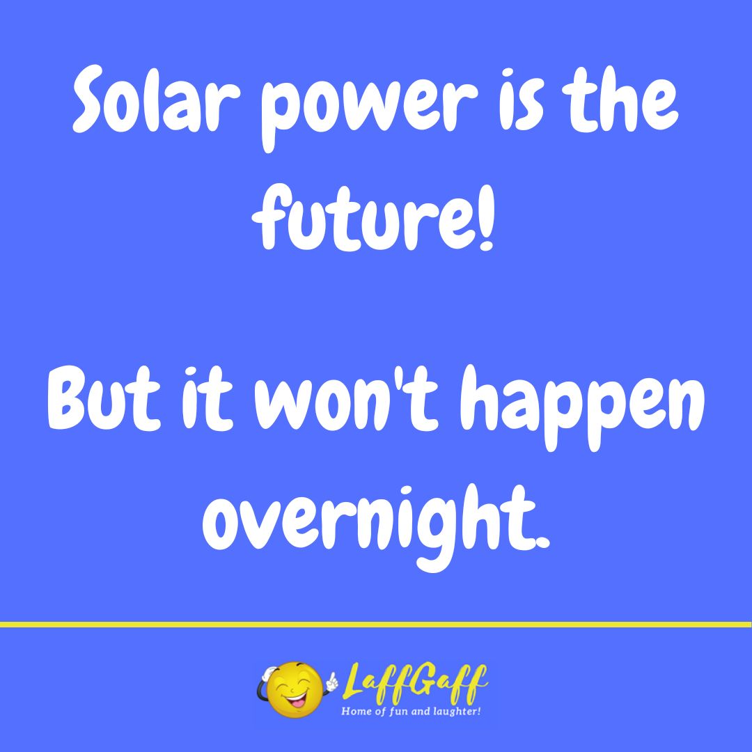 Solar power joke from LaffGaff.