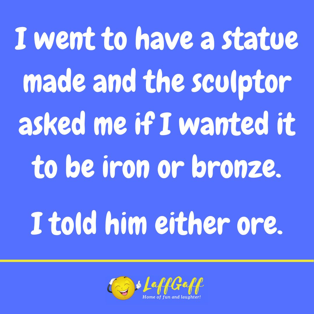 Statue metal joke from LaffGaff.