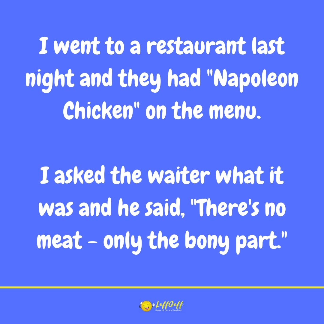Napoleon Chicken joke from LaffGaff.