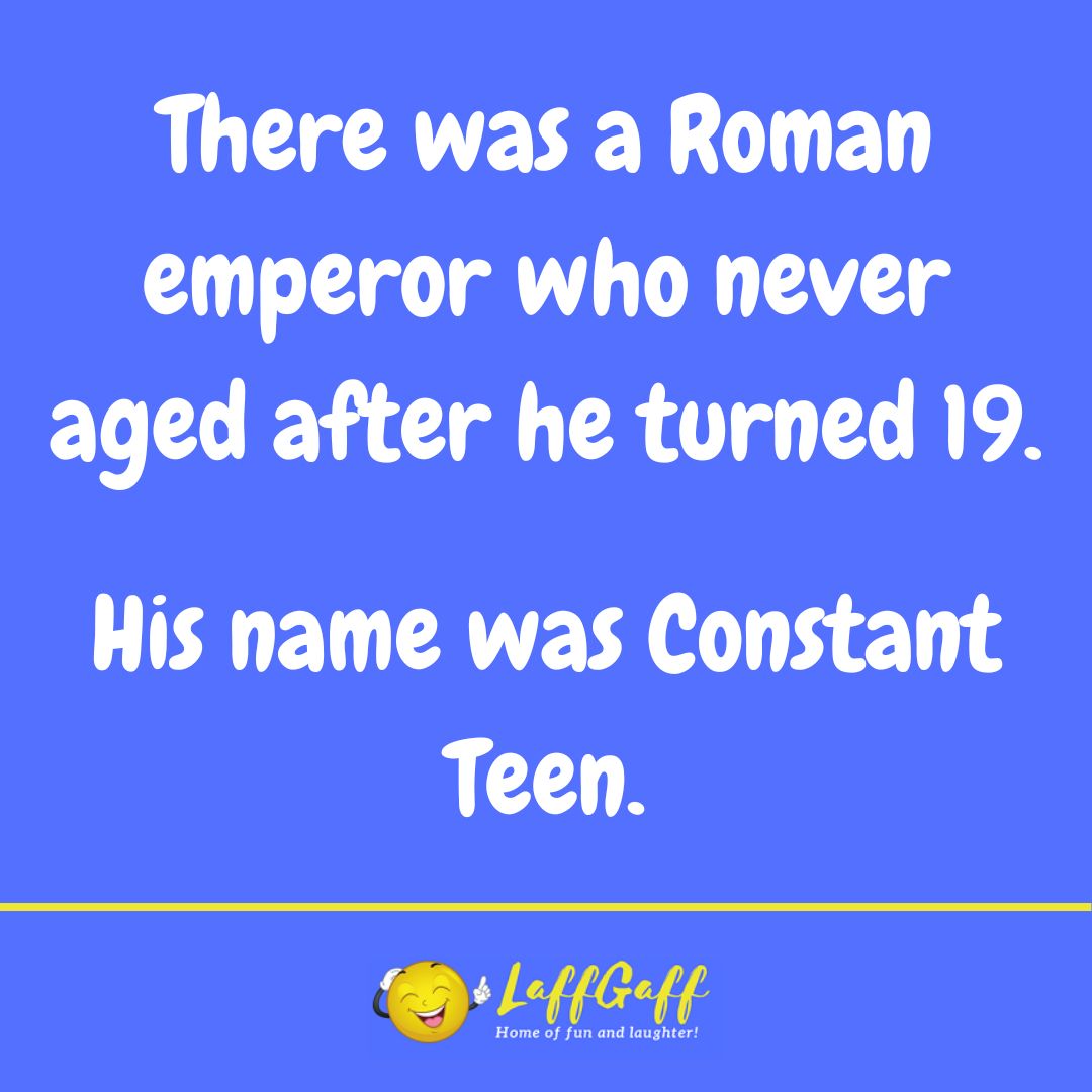 Ageless Roman emperor joke from LaffGaff.