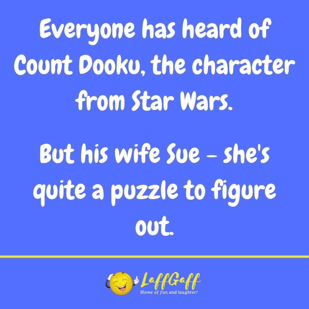Count Dooku's wife joke from LaffGaff.