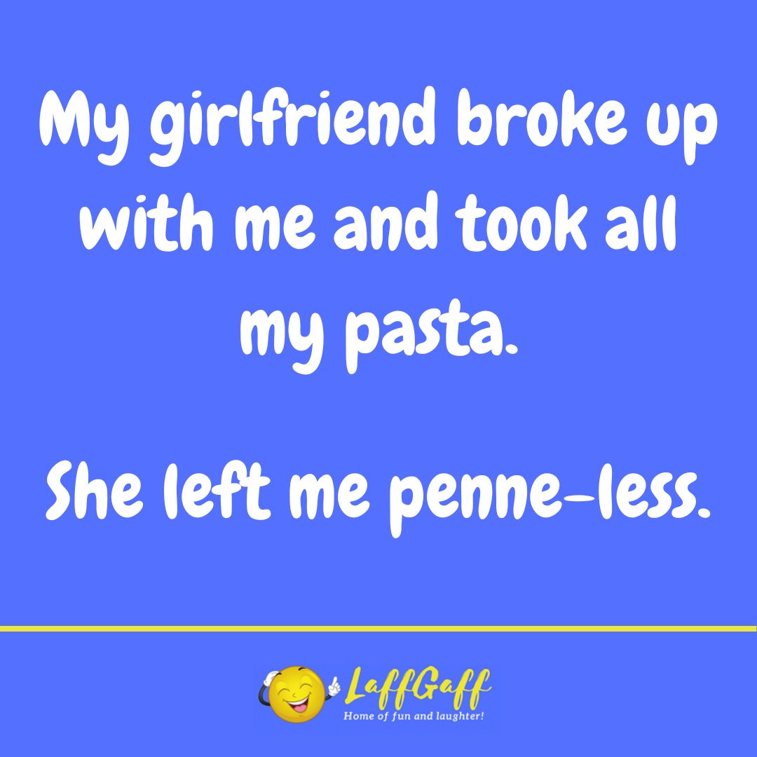No pasta joke from LaffGaff.