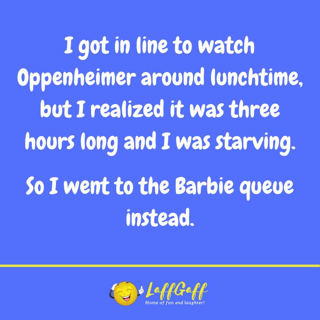 Funny Oppenheimer Line Joke! | LaffGaff, Home Of Laughter