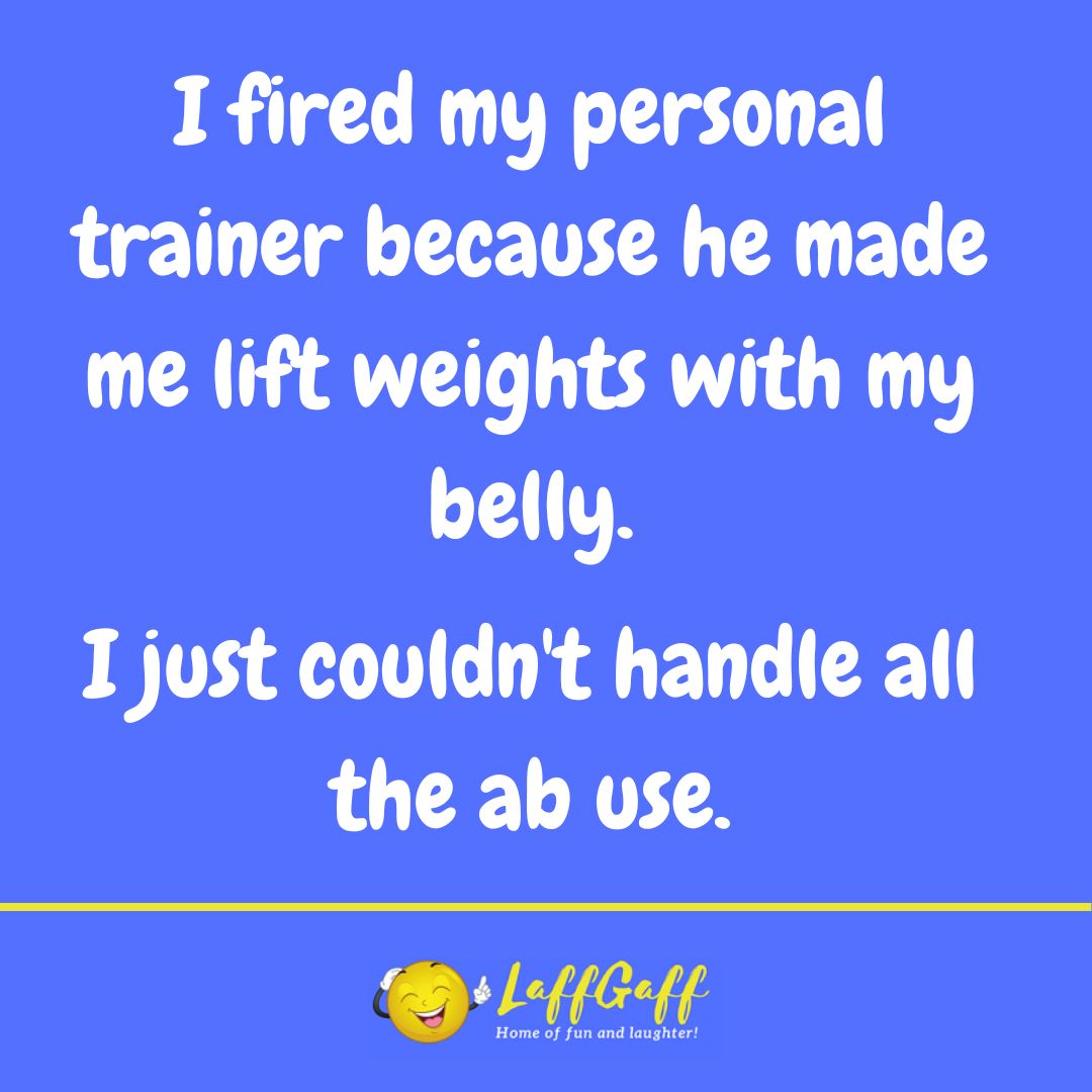 Personal trainer joke from LaffGaff.