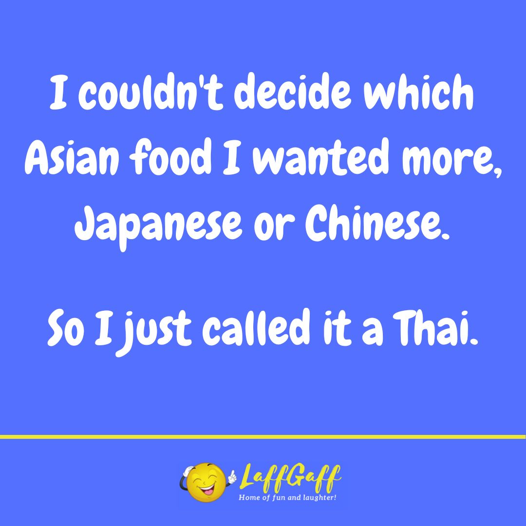 Asian food joke from LaffGaff.