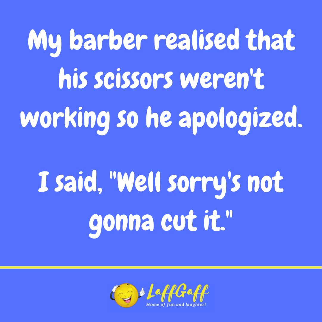 Barber apology joke from LaffGaff.