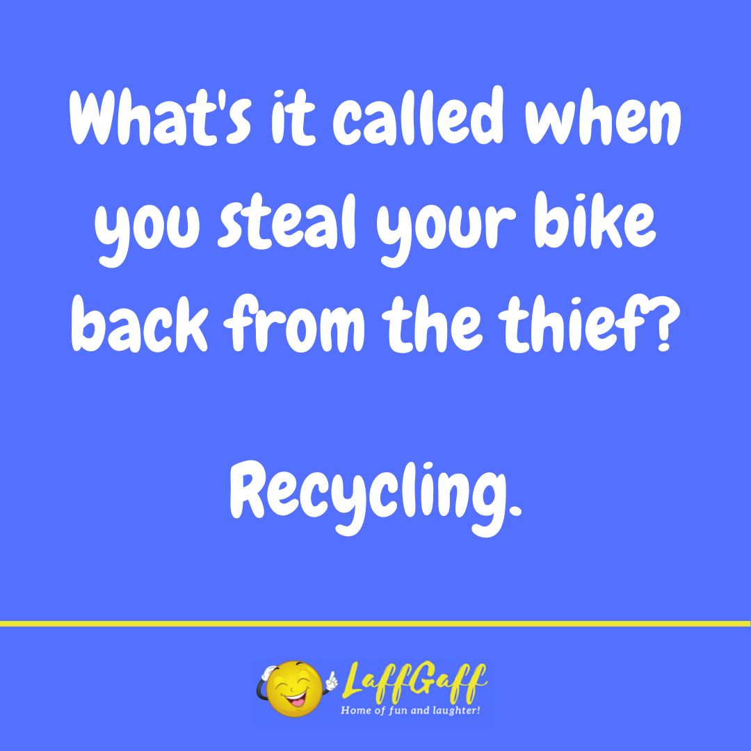 Bike thief joke from LaffGaff.