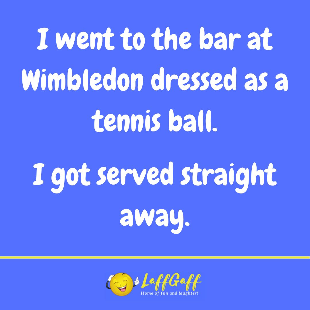 Wimbledon bar joke from LaffGaff.