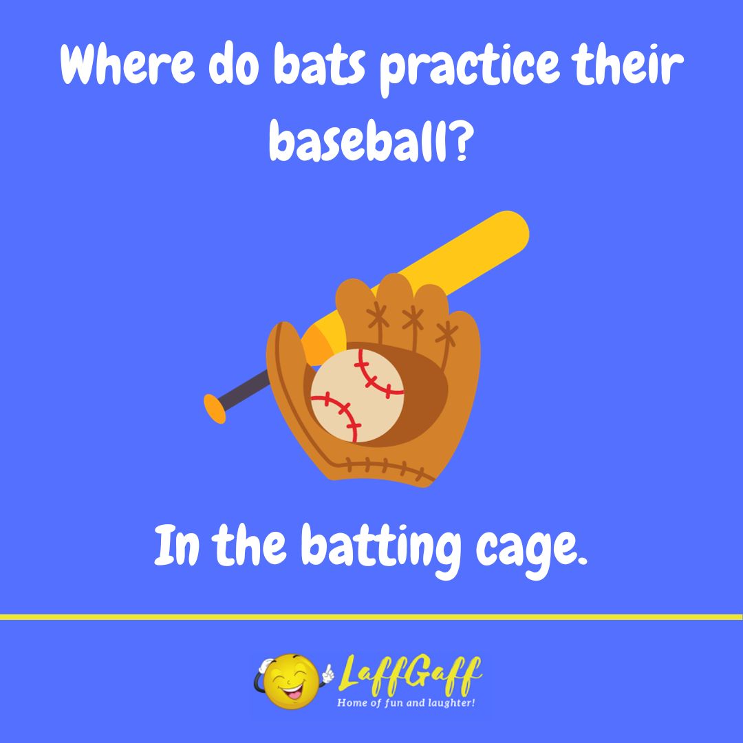Bats practice baseball joke from LaffGaff.