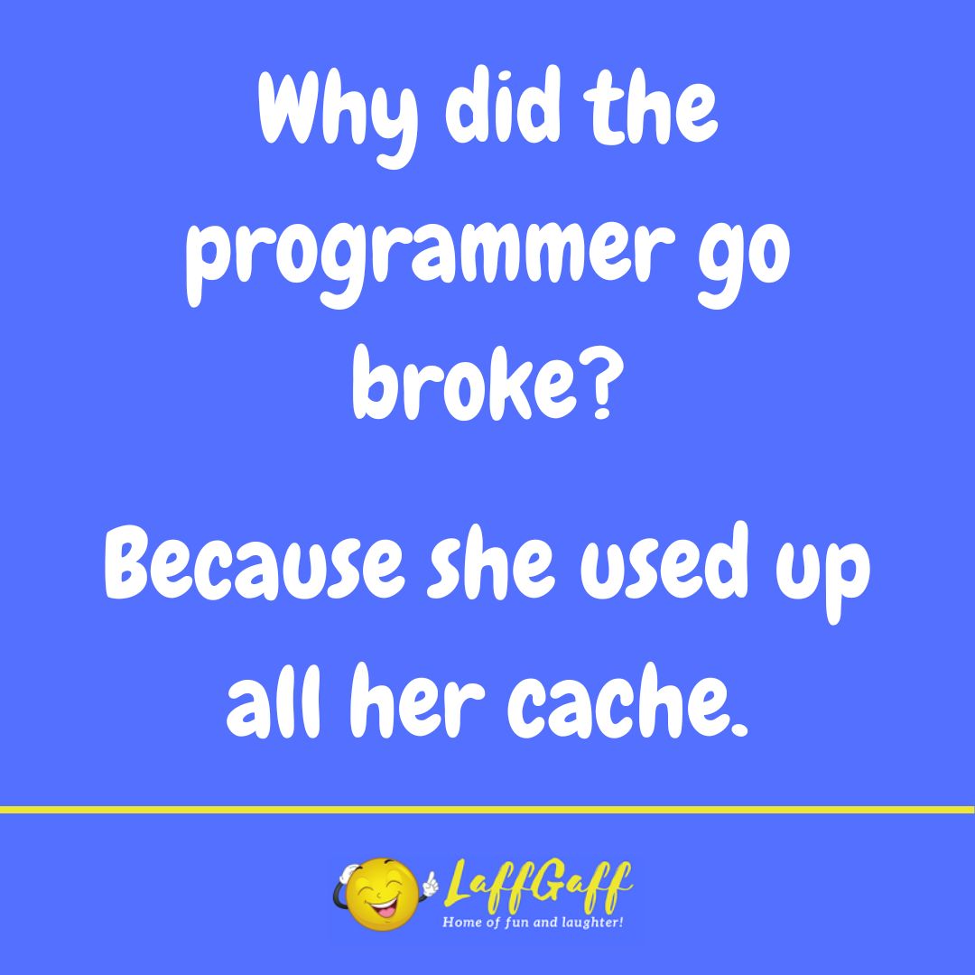 Broke programmer joke from LaffGaff.