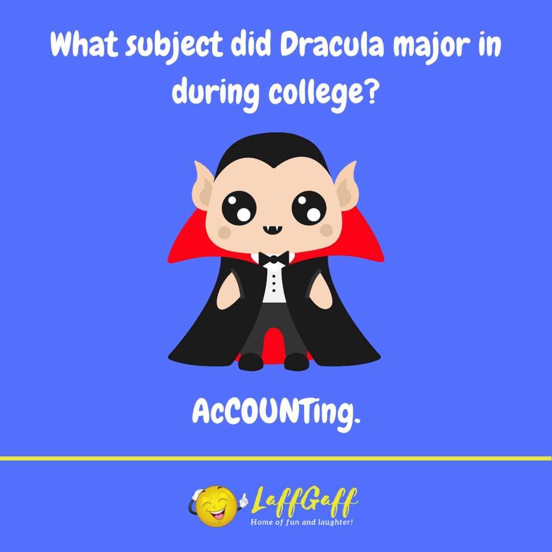 Dracula major joke from LaffGaff.