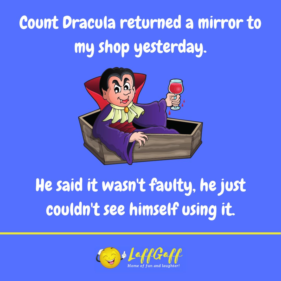 Dracula mirror joke from LaffGaff.