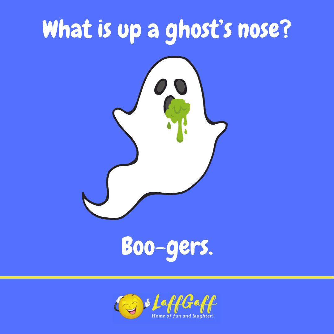 Ghost's nose joke from LaffGaff.