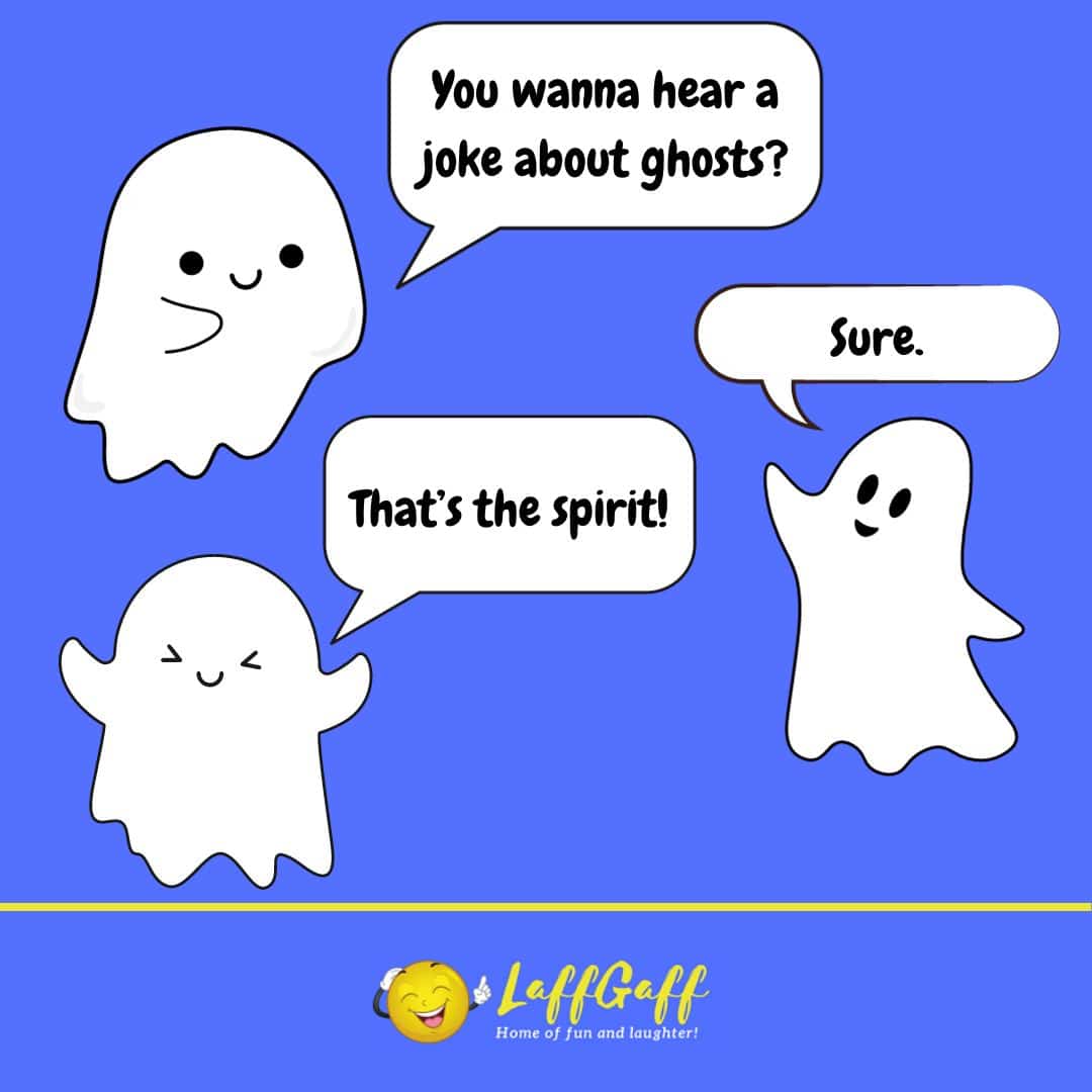 Joke about ghosts from LaffGaff.