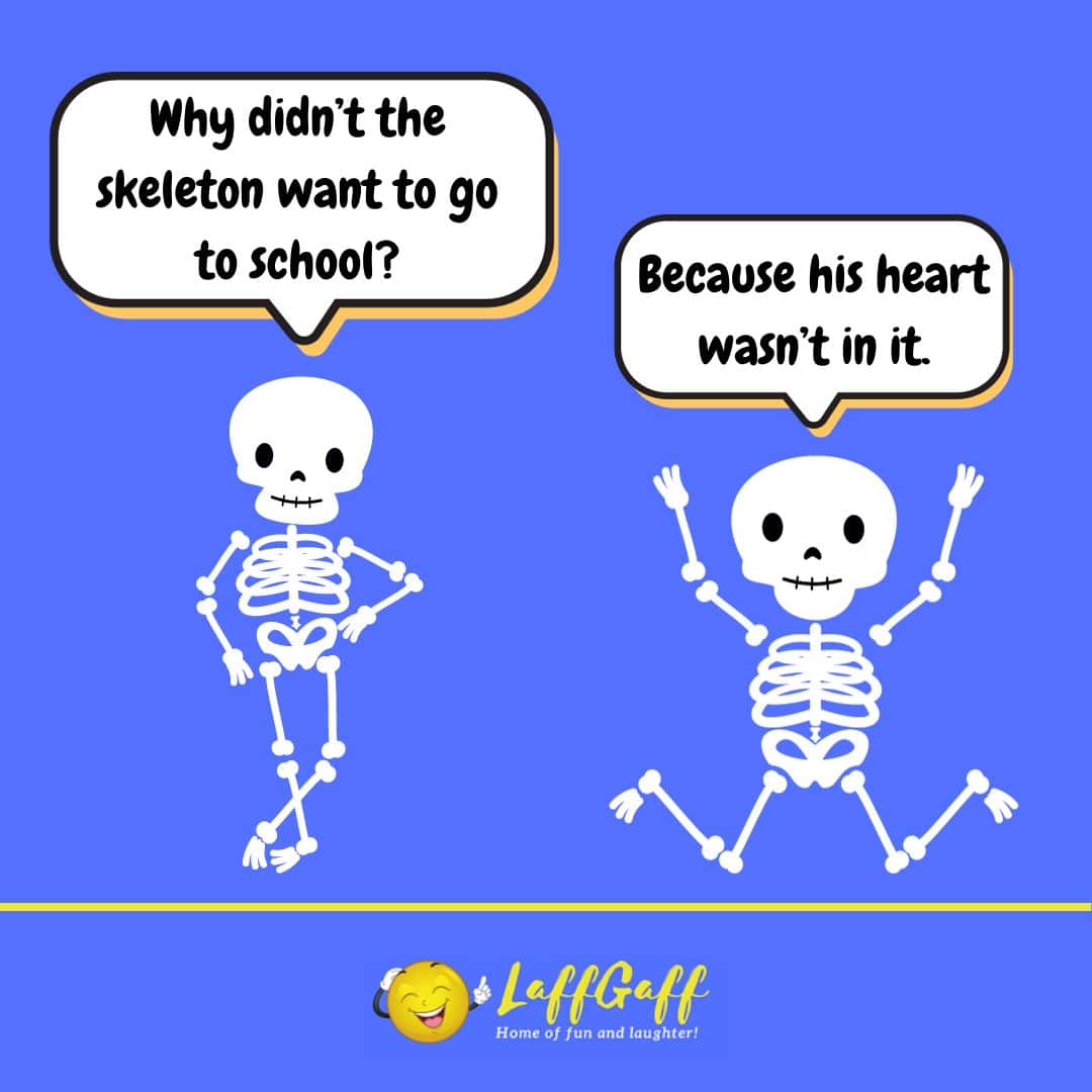 Skeleton school joke from LaffGaff.