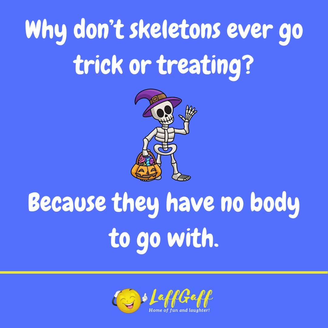 Skeleton trick or treating joke from LaffGaff.