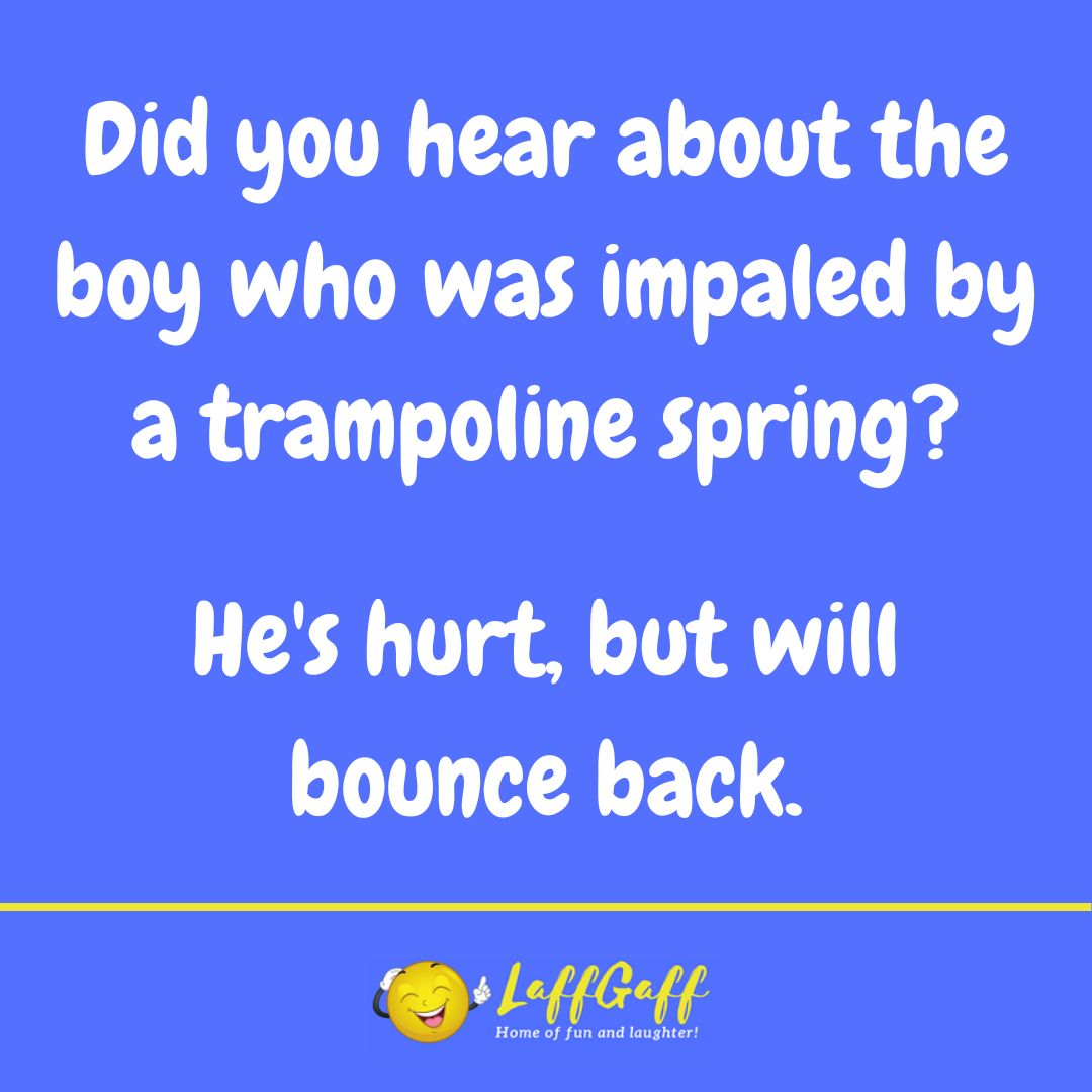 Trampoline spring joke from LaffGaff.