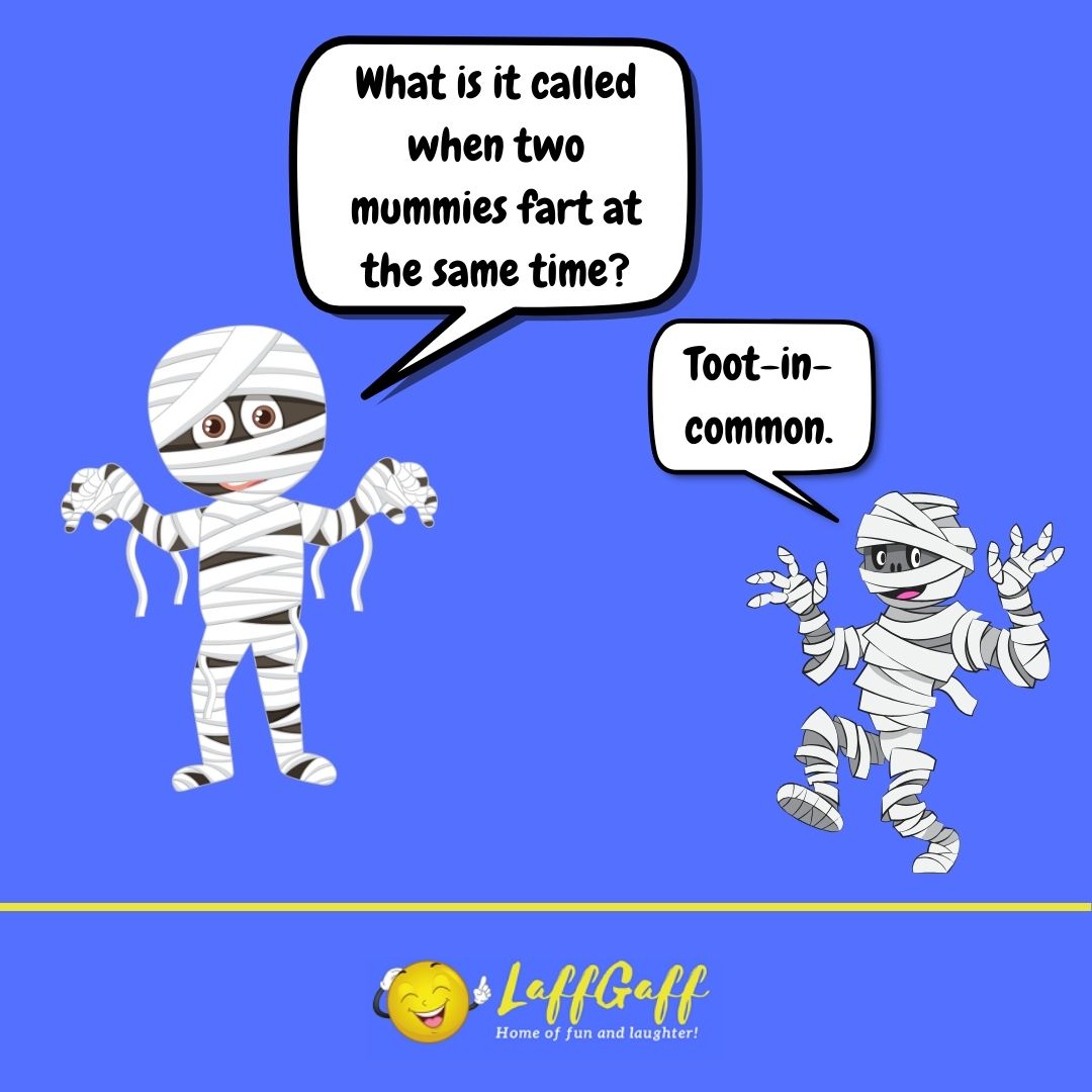 Two mummies fart joke from LaffGaff.