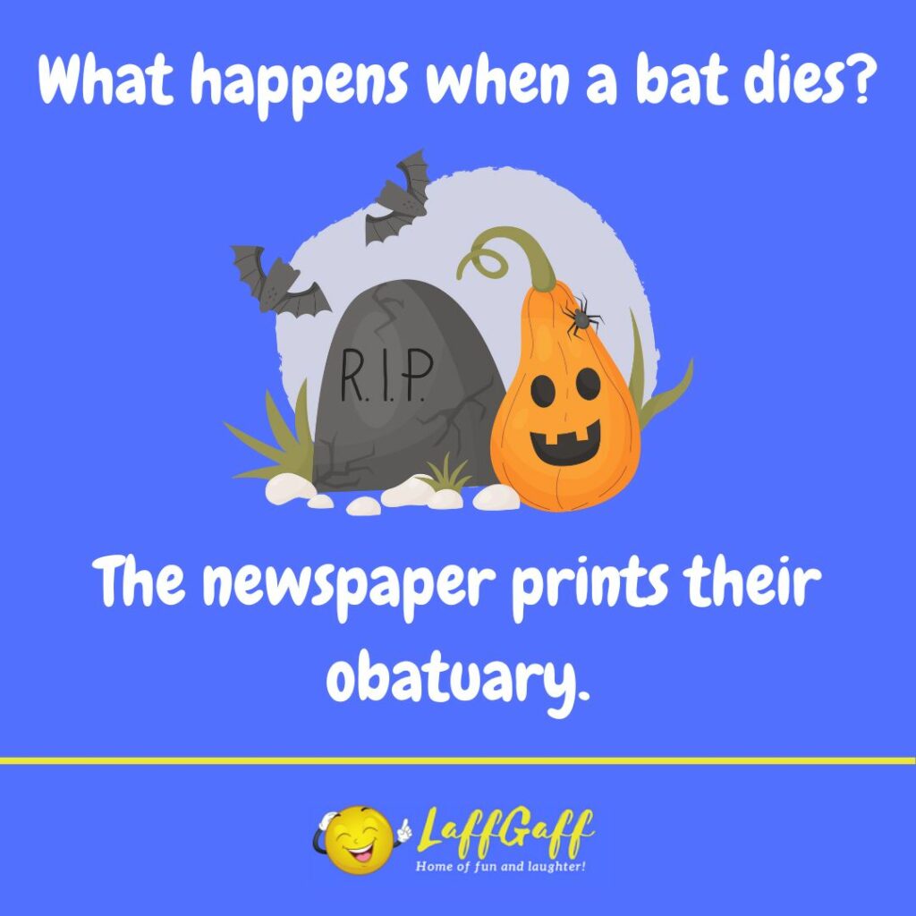 Bat dies joke from LaffGaff.