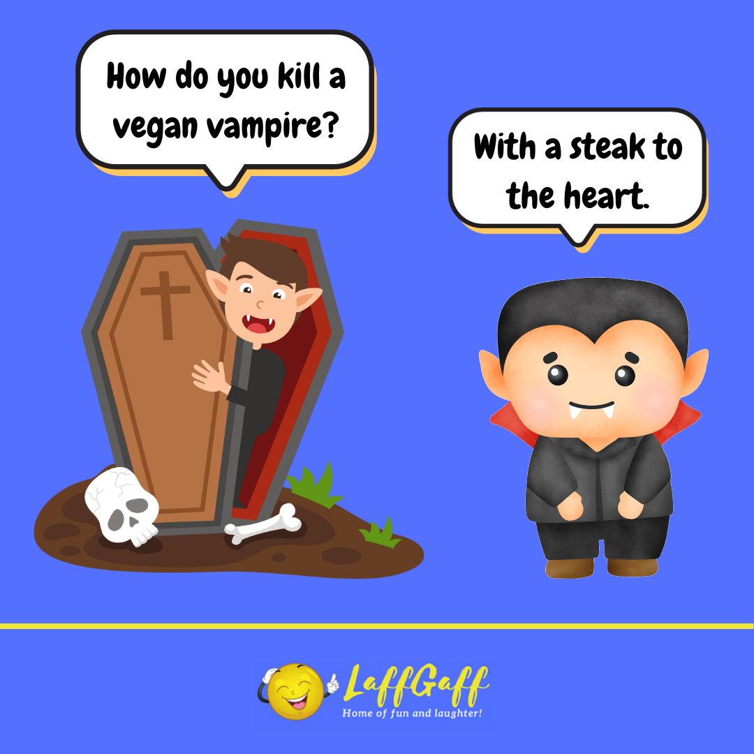 How do you kill a vegan vampire joke from LaffGaff.
