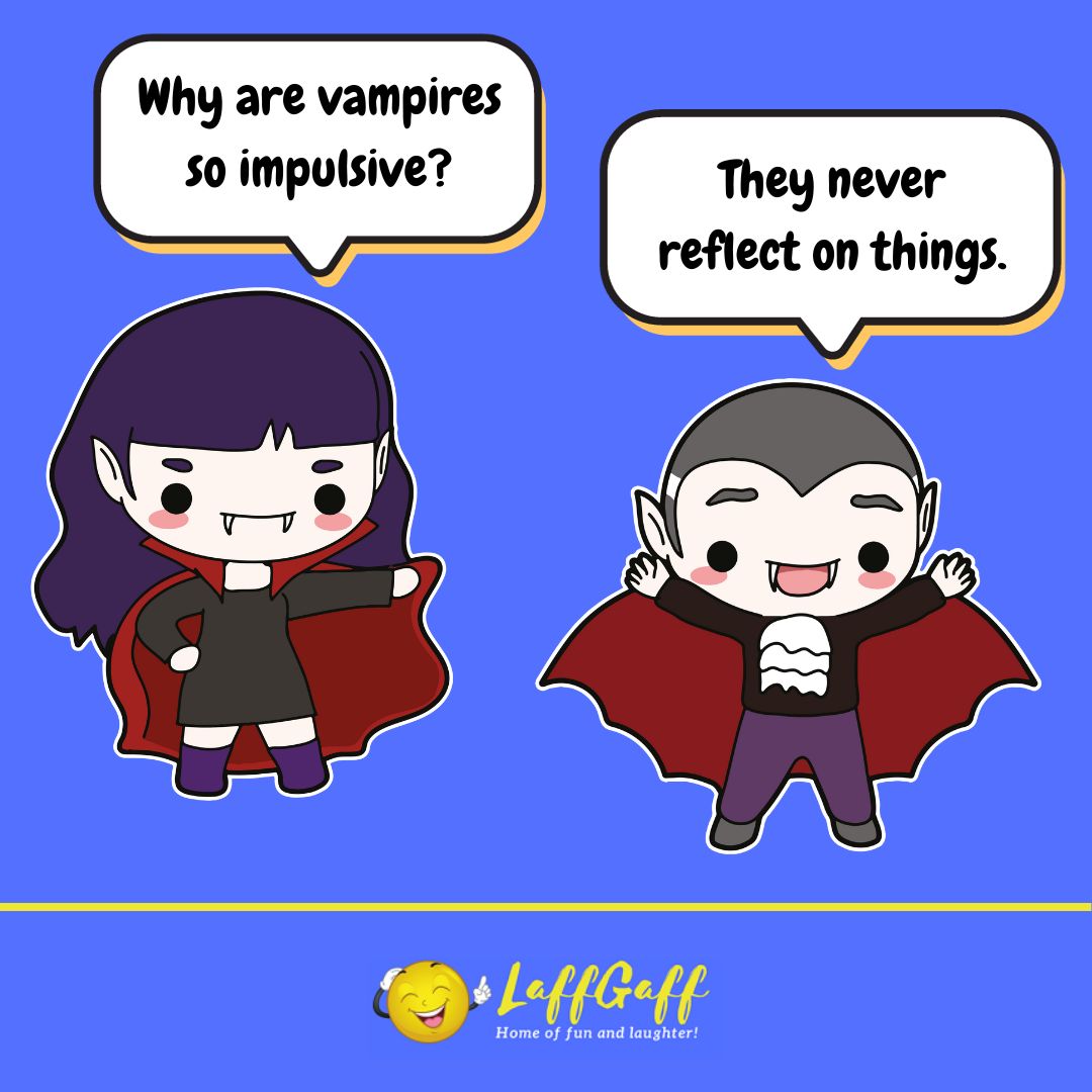 Impulsive vampires joke from LaffGaff.