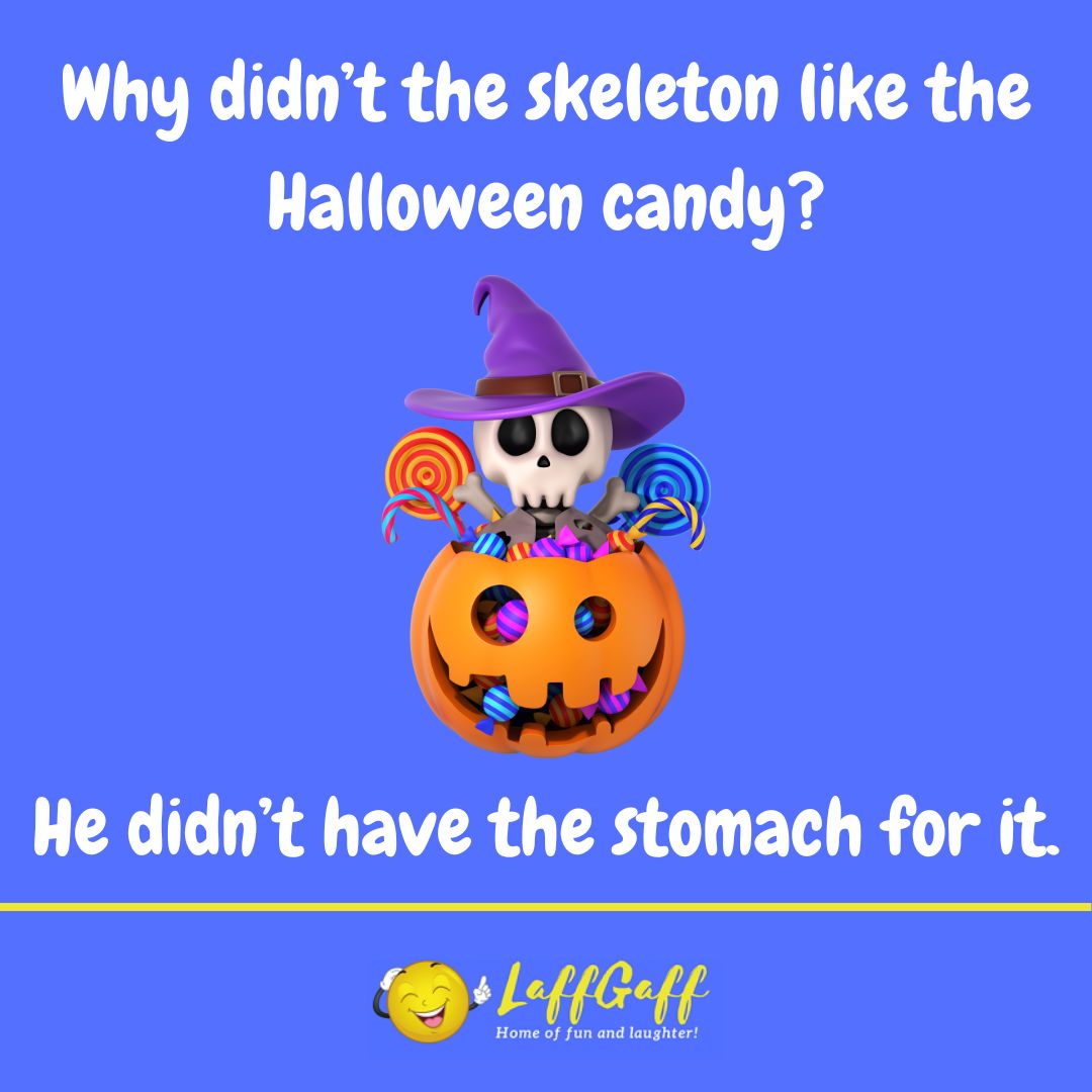 Skeleton Halloween candy joke from LaffGaff.
