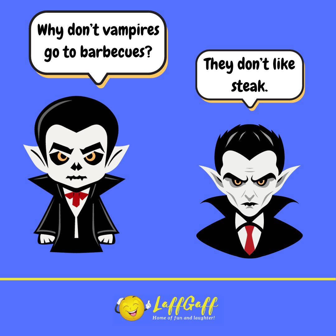 Why don't vampires go to barbecues joke from LaffGaff.