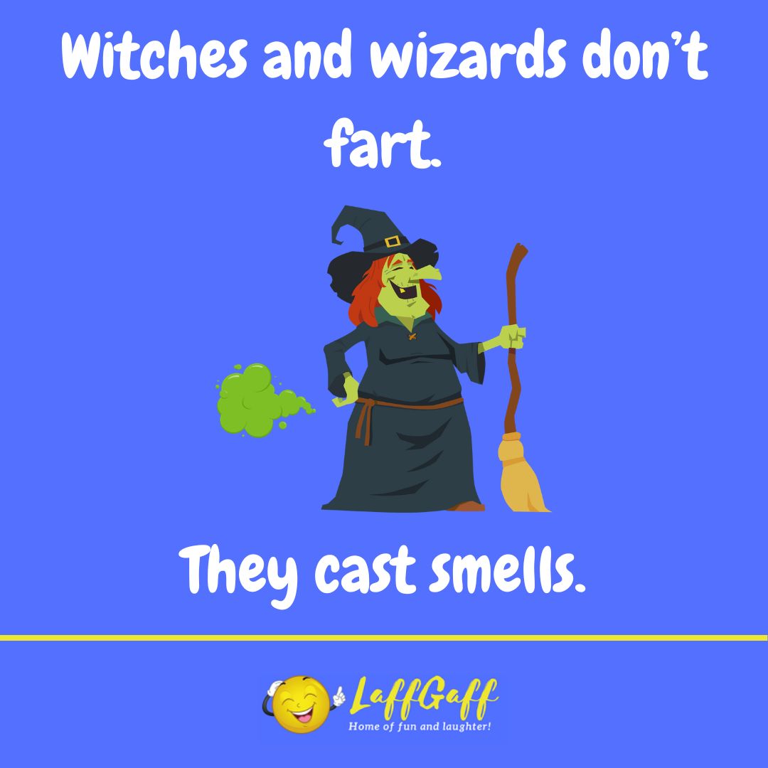 Witches don't fart joke from LaffGaff.